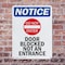 Signmission Door Blocked Not An Entrance OSHA Notice Sign, Plastic, 10in W x 14in L, 2PK OS-2PACK-NS-P-1014-V-11470 - alternate 2